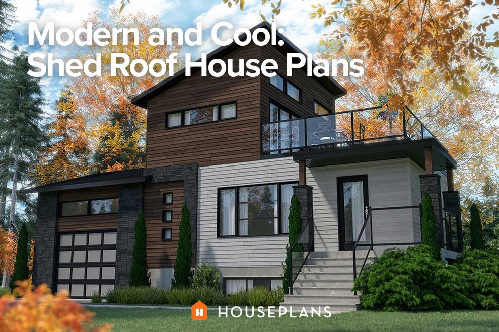 Modern and Cool: Shed Roof House Plans